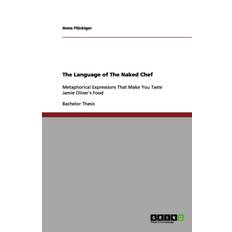 Language of The Naked Chef - Anne Fluckiger - 9783656180043