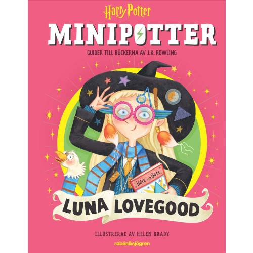 Luna Lovegood : guider till böckerna av J.K. Rowling (inbunden)