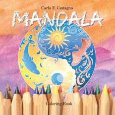 Mandala coloring book - Carla Francesca Castagno - 9788892686182