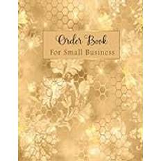 Order Book: Order Forms For Small Business Notebook | Purchase Order Form for Businesses | Order Log Book for Businesses | Sales Order Log for Online Businesses and Retail Store.