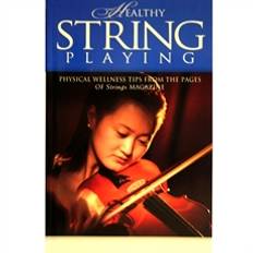 Healthy String Playing, Strings Magazine