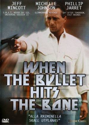 DVD - When the Bullet Hits the Bone (Beg)