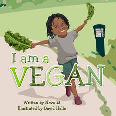 I Am A Vegan: Alphabet Book - Nova El - 9781732097445