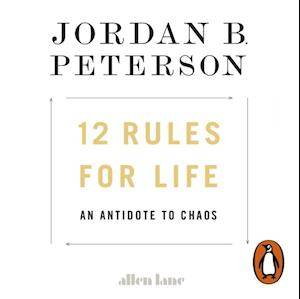'12 Rules for Life' - Jordan B. Peterson - Lydbog