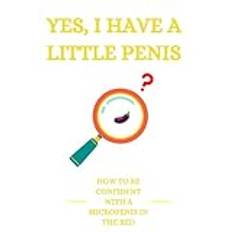 YES, I HAVE A LITTLE PENIS - Penis gag gift for friends. This is a gag gift for friends. Christmas Secret Santa, Birthdays, Weddings