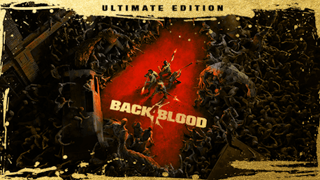 Back 4 Blood: Ultimate Edition (PC)