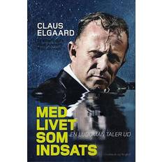 Med livet som indsats - en ludoman taler ud - Brugt Bog- Claus Elgaard i samarbejde med Anders Rou Jensen