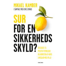 SUR FOR EN SIKKERHEDS SKYLD