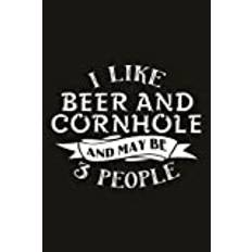 Hiking Logbook - I Like Beer And Cornhole And Maybe 3 People Vintage: Hiking Gifts,Hiking Journal With Prompts To Write In, Hiker's Journal, Hiking ... x 9" Travel Size (Hiking Logbooks & Journals)