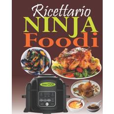 Ricettario Ninja Foodi - COOK Anna COOK - 9798584378240