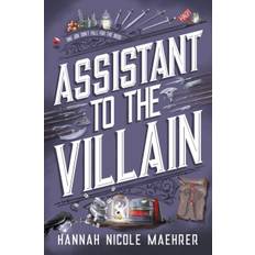 Assistant to the Villain (Bog, Hardback, Engelsk)