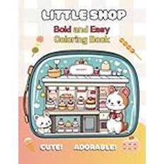 Little Shop: Bold and Easy Coloring book.: Cute kawaii Coloring Book: tiny shop:Adorable Shop:Thick-Lined Coloring Book:Pocket Room: relaxation, and ... cafe, florist, laundry, library, restaurant) - Pocketbok