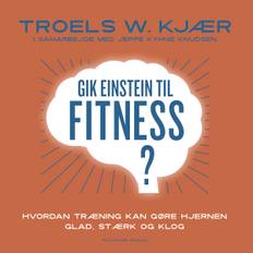 Gik Einstein til fitness? - E-lydbog