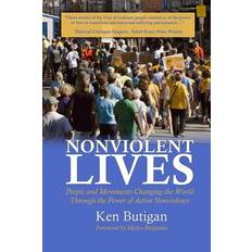 Nonviolent Lives - Ken Butigan - 9780997833706