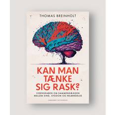 Kan man tænke sig rask –Thomas Breinholt