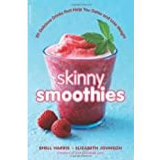 [Skinny Smoothies: 101 Delicious Drinks that Help You Detox and Lose Weight] [By: Shell Harris] [January, 2013]