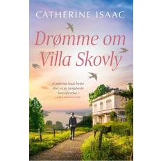 Catherine Isaac - Drømme om Villa Skovly