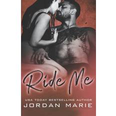 Ride Me - Jordan Marie - 9798713379551