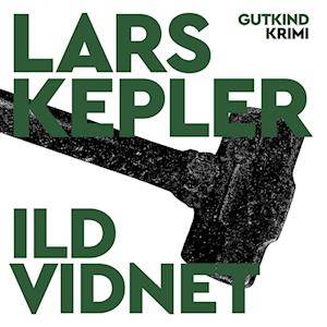'Ildvidnet' - Lars Kepler - Lydbog