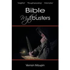 Bible Mythbusters - Vernon Maupin - 9781638749158