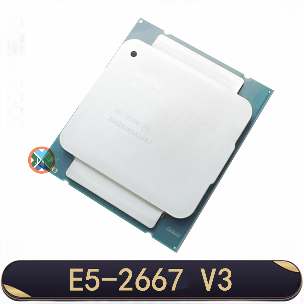 Xeon E5 2667V3 E5 2667 V3 3.2GHz Eight-Core CPU Processor 20M 135W LGA 2011-3 E5-2667 V3