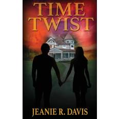 Time Twist - Jeanie R Davis - 9781509222537