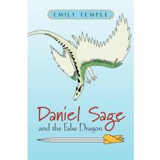 Daniel Sage and the False Dragon - Emily Temple - 9781441507020