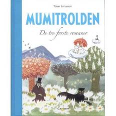 Tove Jansson, Mumitrolden - De tre første romaner