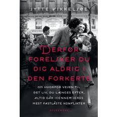 Derfor forelsker du dig aldrig i den forkerte - E-bog