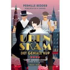 Det geniale kup - Uden skam - Skønlitteratur & Fiktion - paperback