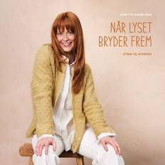 Annette Danielsen - Når lyset bryder frem