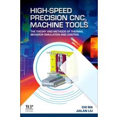 High-Speed Precision CNC Machine Tools: The Theory and... (Bog, Paperback / softback, Engelsk)