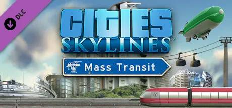 Cities: Skylines - Mass Transit (Steam)