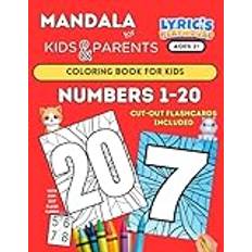 Mandala for KIDS & PARENTS: NUMBERS 1-20 Coloring Book for KIDS Age 2+ and PARENTS: (LARGE Bold Print) Coloring Pages for Toddlers, NUMBERS 1-20... Small Hands, Simple Easy Mandala for Kid and Adults