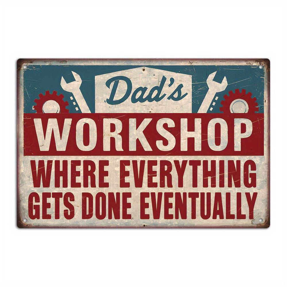 Putuo Decor 1pc Vintage Metal Tin Sign, Dad's Workshop Where Everything , Wall Art Decor For Home Farmhouse Workshop Tool Room Garage Man Cave, Gift