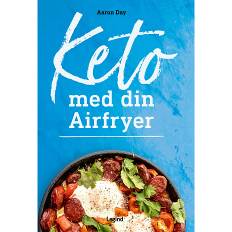 Keto med din airfryer - Aaron Day (På lager i butik)