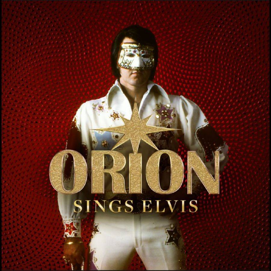Orion: Orion Sings Elvis