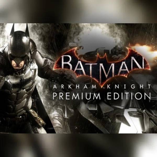 Batman: Arkham Knight Premium Edition (PC) Steam Key - RU/CIS.