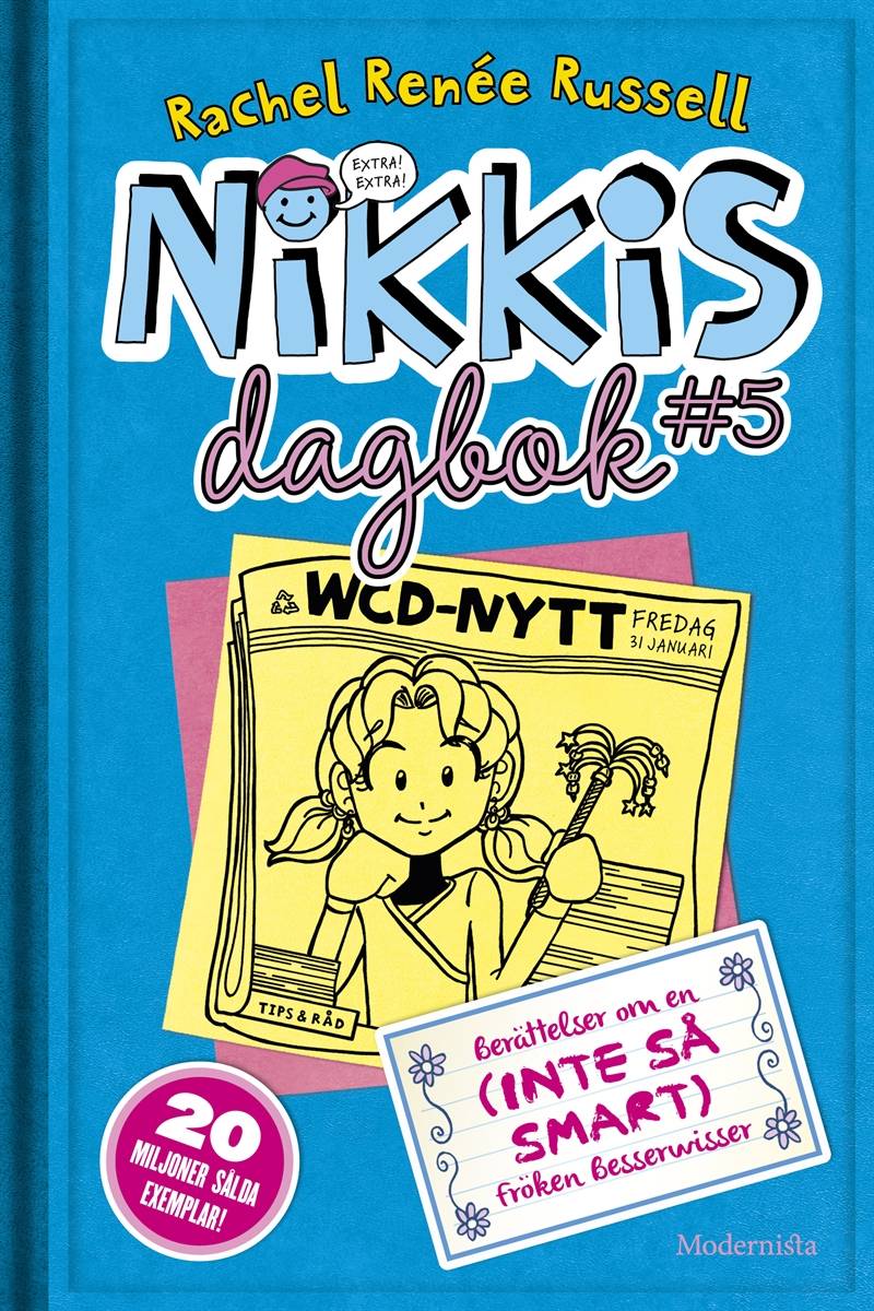 Nikkis dagbok #5: Berättelser om en (INTE SÅ SMART) Fröken Besserwisser, E-bok