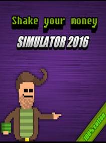 Shake Your Money Simulator 2016 Steam Key GLOBAL