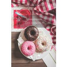 Mmmmmmm...Des donuts !!! - Mon Petit Carnet Edition - 9781671933729