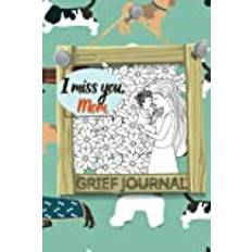 Grief Journal For Loss Of Mother: I Miss You Mom, Guided Grief Journal For Loss Of Mother Grieving Sympathy Gift For Son Or Daughter | dogs on blue background.