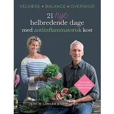 21 nye helbredende dage med antiinflammatorisk kost - Brugt Bog- Jerk W. Langer og Louise Bruun