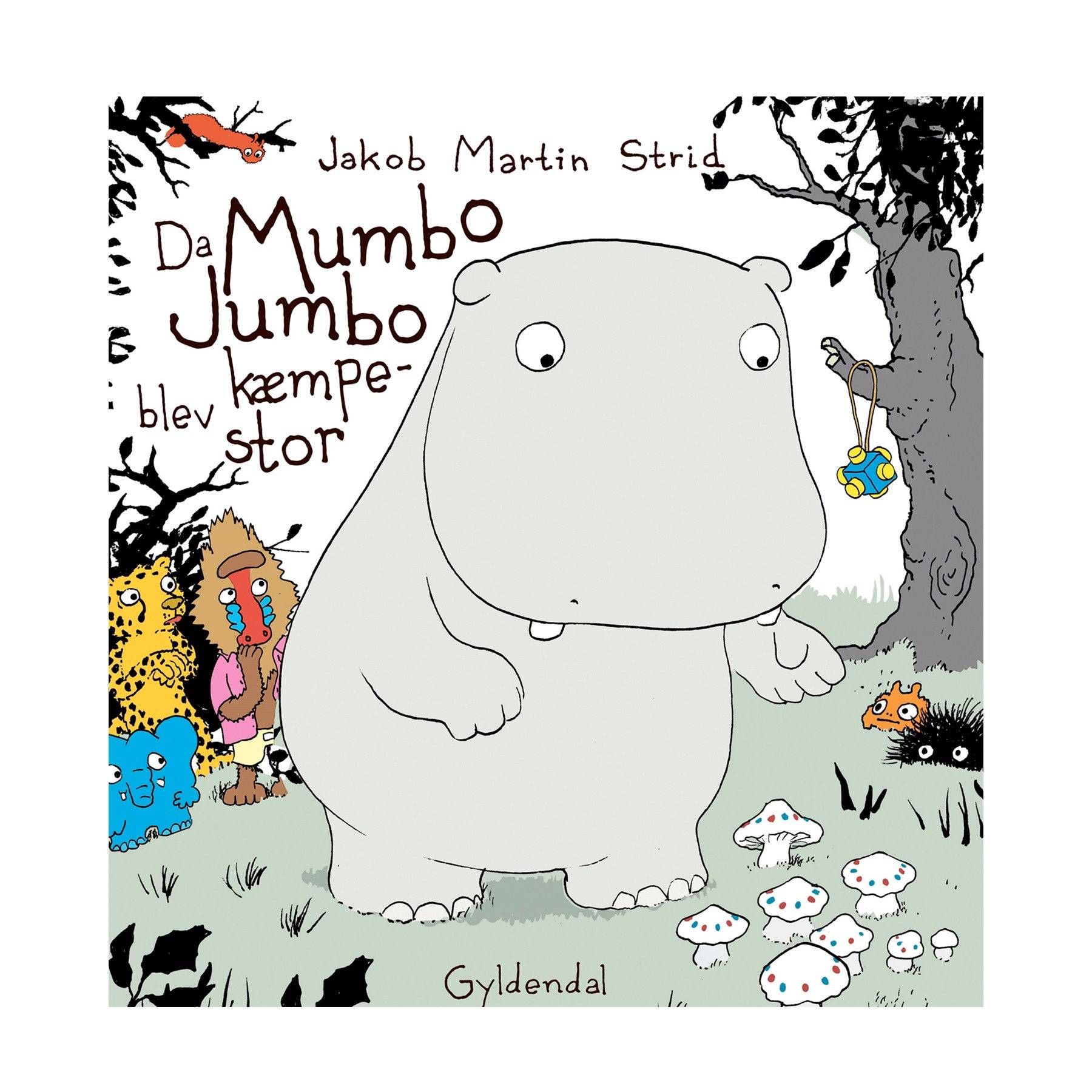 Da Mumbo Jumbo blev kæmpestor | Jakob Martin Strid | Indbundet | Dansk