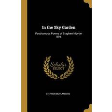 In the Sky Garden - Stephen Moylan Bird - 9780469976184