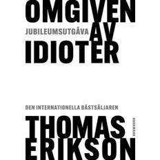 Omgiven av idioter: Jubileumsutgåva