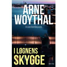 Arne Woythal - Laura Ravnsborg: I løgnens skygge