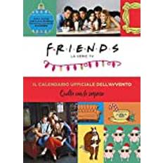 Friends. La serie TV. Il calendario ufficiale dell'avvento. Con gadget