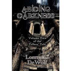 Abiding Darkness - Lorraine Dewolf - 9781613420959