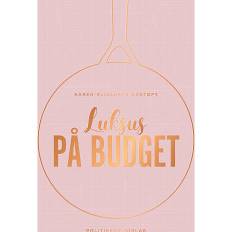 Luksus på budget - Karen-Elisabeth Gadtoft (På lager i et varehus)